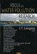 Focus on water pollution research /