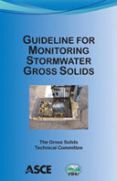 Guideline for monitoring stormwater gross solids /