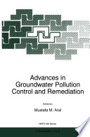 Advances in groundwater pollution control and remediation /