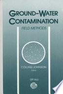 Ground-water contamination : field methods : a symposium /
