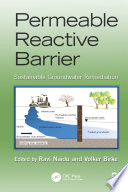 Permeable reactive barrier : sustainable groundwater remediation /