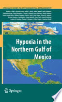 Hypoxia in the northern Gulf of Mexico /