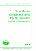 Groundwater contamination by organic pollutants : analysis and remediation /