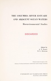 The Columbia River estuary and adjacent ocean waters ; bioenvironmental studies /