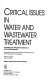 Critical issues in water and wastewater treatment : proceedings of the 1994 National Conference on Environmental Engineering, Boulder, Colorado, July 11-13, 1994 /