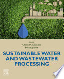 Sustainable Water and Wastewater Processing /