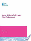 Using oxidants to enhance filter performance /