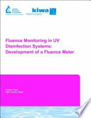 Fluence monitoring in UV disinfection systems : development of a fluence meter /