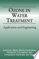 Ozone in water treatment : application and engineering : cooperative research report /