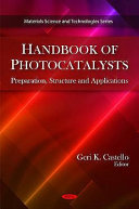 Handbook of photocatalysts : preparation, structure and applications /