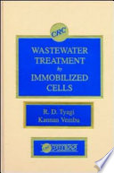 Wastewater treatment by immobilized cells /