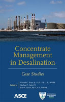 Concentrate management in desalination : case studies /