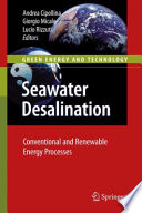 Seawater desalination : conventional and renewable energy processes /