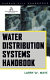 Water distribution systems handbook /