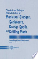 Chemical and biological characterization of municipal sludges, sediments, dredge spoils, and drilling muds /