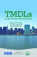 TMDLs in the urban environment : case studies /