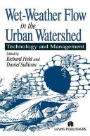 Wet-weather flow in the urban watershed : technology and management /