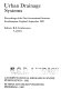 Urban drainage systems : proceedings of the first international seminar, Southampton, England, September 1982 /