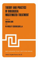 Theory and practice of biological wastewater treatment /