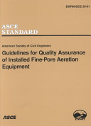 Guidelines for quality assurance of installed fine-pore aeration equipment /