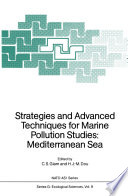 Strategies and advanced techniques for marine pollution studies : Mediterranean Sea /