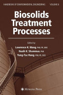Biosolids treatment processes /