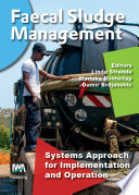 Faecal sludge management : systems approach for implementation and operation /