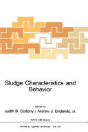 Sludge characteristics and behavior /