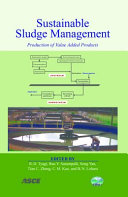 Sustainable sludge management : production of value added products /