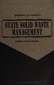 Guidelines to evaluate state solid waste management policies and programs /