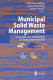 Municipal solid waste management : strategies and technologies for sustainable solutions /