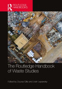 The Routledge handbook of waste studies /