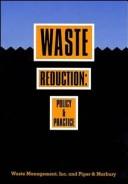 Waste reduction : policy & practice /