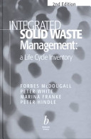 Integrated solid waste management : a life cycle inventory /