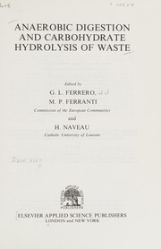 Anaerobic digestion and carbohydrate hydrolysis of waste /