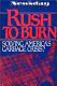 Rush to burn : solving America's garbage crisis? /