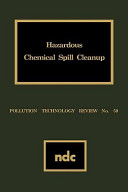 Hazardous chemical spill cleanup /