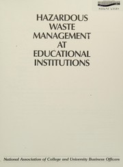Hazardous waste management at educational institutions.