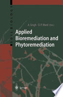 Applied bioremediation and phytoremediation /