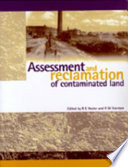 Assessment and reclamation of contaminated land /