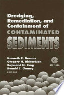 Dredging, remediation, and containment of contaminated sediments /