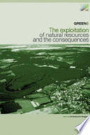 The exploitation of natural resources and the consequences : the proceedings of Green 3 : the 3rd International Symposium on Geotechnics Related to the European Environment held in Berlin, June 2000 /