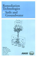 Remediation technologies for soils and groundwater /