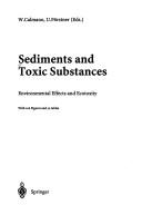 Sediments and toxic substances : environmental effects and ecotoxity /