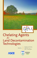 Chelating agents for land decontamination technologies /