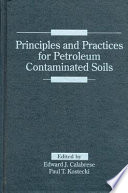 Principles and practices for petroleum contaminated soils /