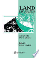 Land Reclamation : An end to dereliction? /