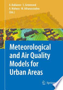 Meteorological and air quality models for urban areas /