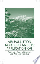 Air pollution modeling and its application XVII /