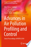 Advances in Air Pollution Profiling and Control : Select Proceedings of HSFEA 2018 /